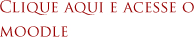 Acesse o moodle